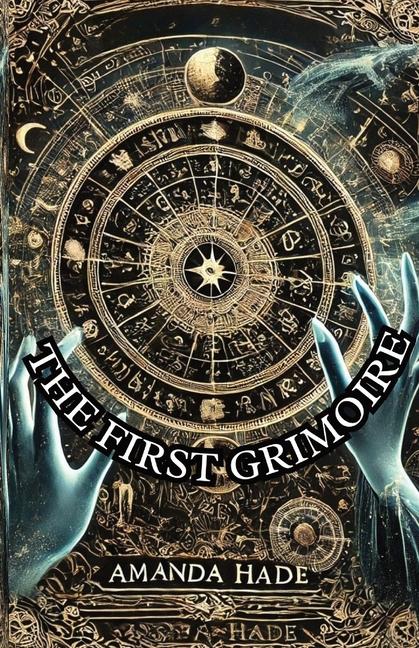 Kniha The First Grimoire Amanda Hade