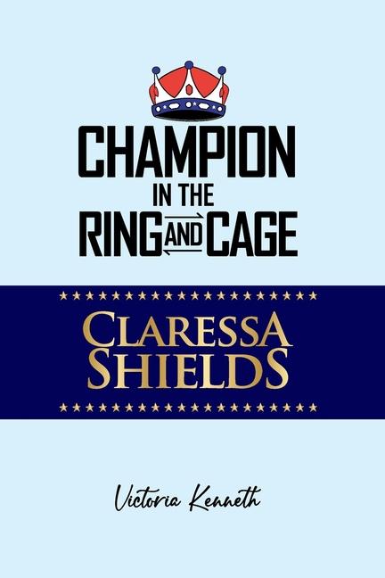 Kniha Claressa Shields Victoria Kenneth
