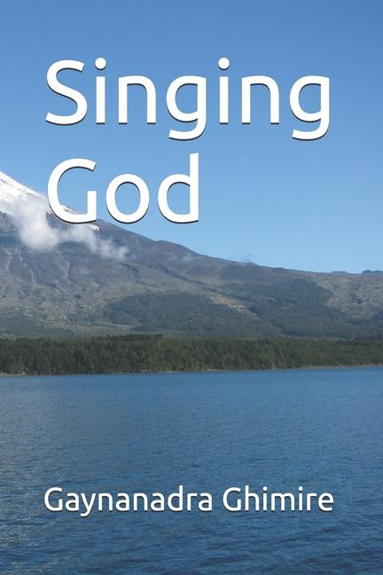 Kniha Singing God Gyanendra Prashad Ghimire