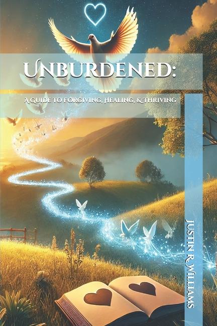 Knjiga Unburdened Justin R. Williams