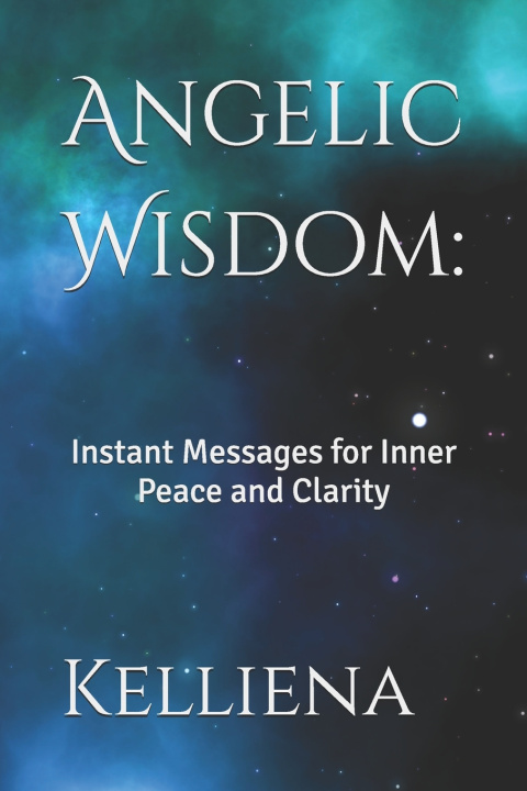 Kniha Angelic Wisdom Kelliena Jennex