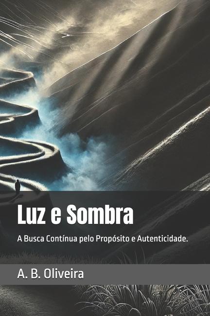 Kniha Luz e Sombra A. B. Oliveira