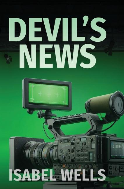 Kniha Devil's News Isabel Wells