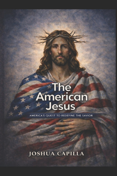 Knjiga The American Jesus Joshua Jaden Capilla