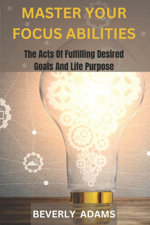 Kniha Master Your Focus Abilities BEVERLY ADAMS