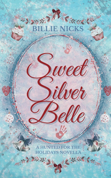 Knjiga Sweet Silver Belle Billie Nicks
