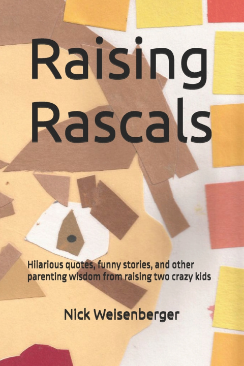 Book Raising Rascals Nick Weisenberger