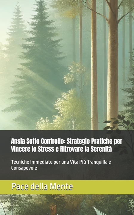 Knjiga Ansia Sotto Controllo Pace della Mente
