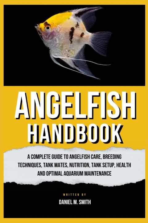Kniha Angelfish Handbook Daniel M. Smith