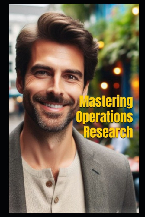 Könyv Mastering Operations Research William Kergroach