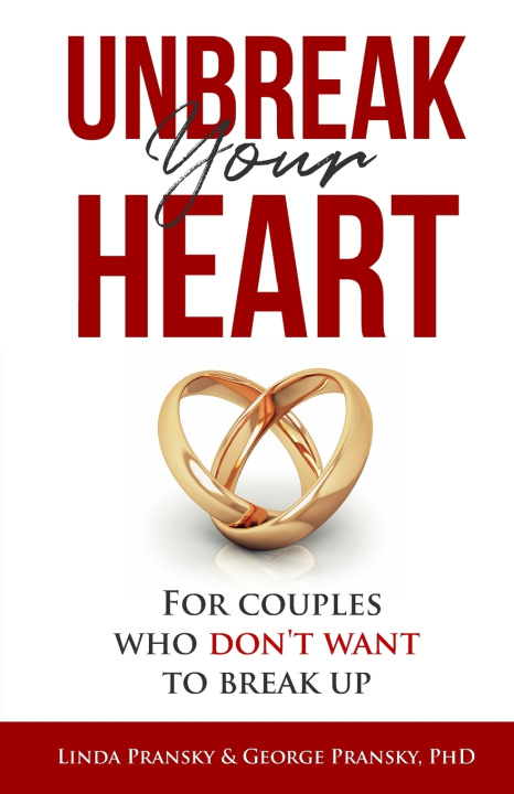 Knjiga Unbreak Your Heart Linda Pransky