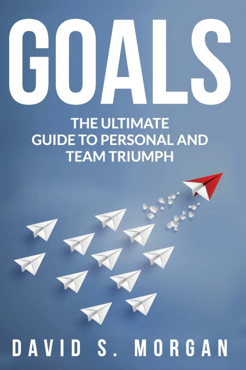 Kniha Goals David S. Morgan