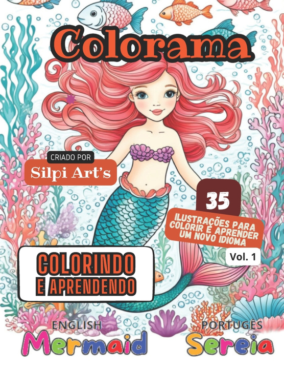 Kniha Colorindo e Aprendendo Silpi Art's