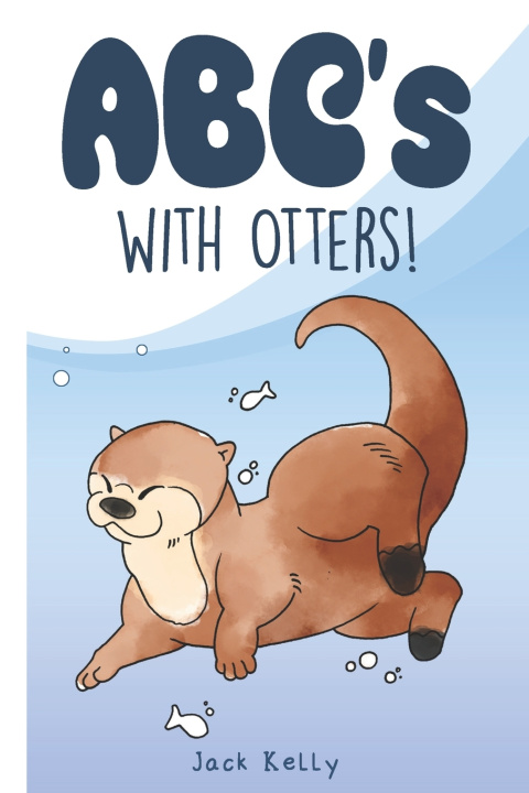 Kniha ABC's with Otters Jack Kelly