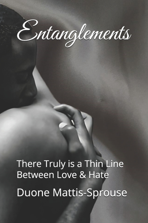 Kniha Entanglements Duone Mattis-Sprouse