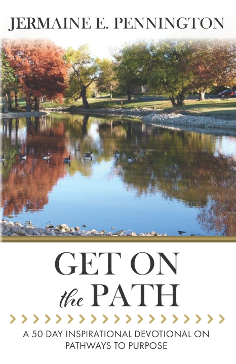 Kniha Get on the Path Jermaine E. Pennington