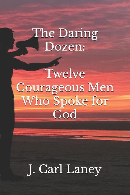 Buch The Daring Dozen J. Carl Laney