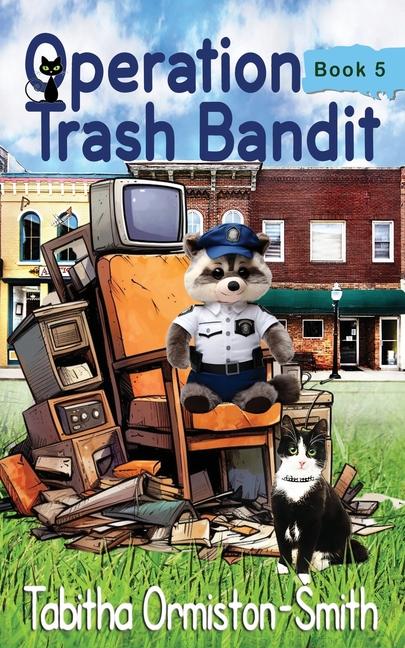 Knjiga Operation Trash Bandit Tabitha Ormiston-Smith