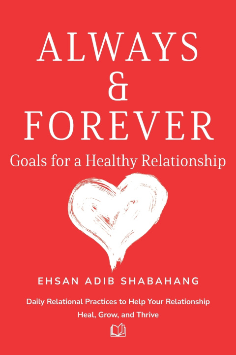 Knjiga Always and Forever Ehsan Adib Shabahang