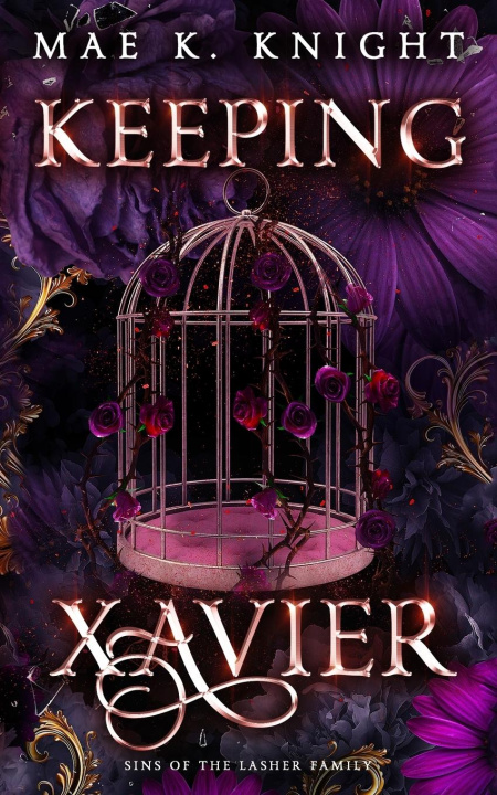 Kniha Keeping Xavier Mae K. Knight