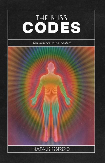 Kniha The Bliss Codes Natalie Restrepo