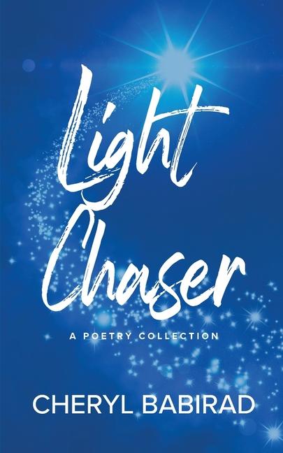 Kniha Light Chaser Cheryl Babirad