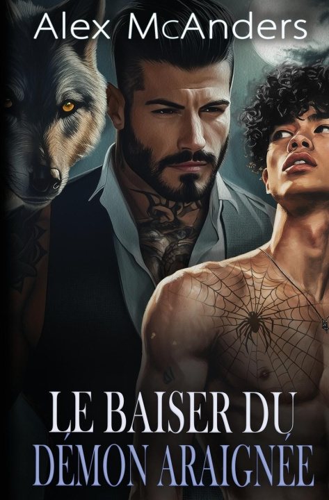 Knjiga Le Baiser du Démon Araignée Alex McAnders