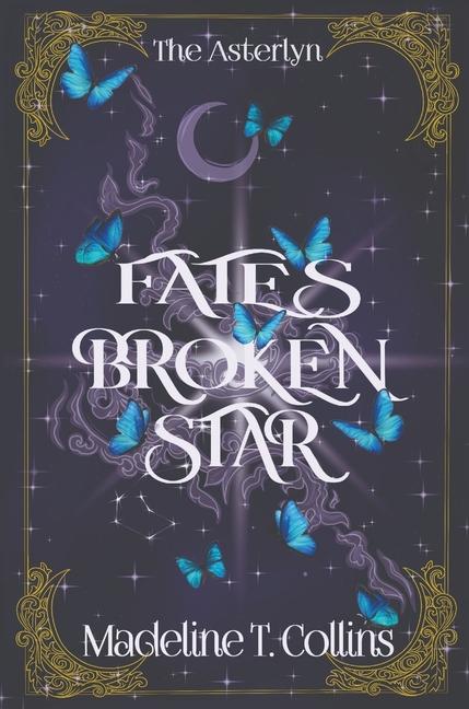 Kniha Fates Broken Star Madeline T Collins