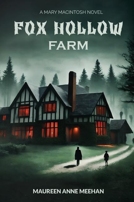 Kniha Fox Hollow Farm Maureen Anne Meehan