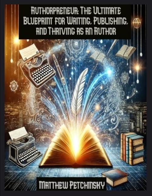 Knjiga Authorpreneur Matthew Petchinsky