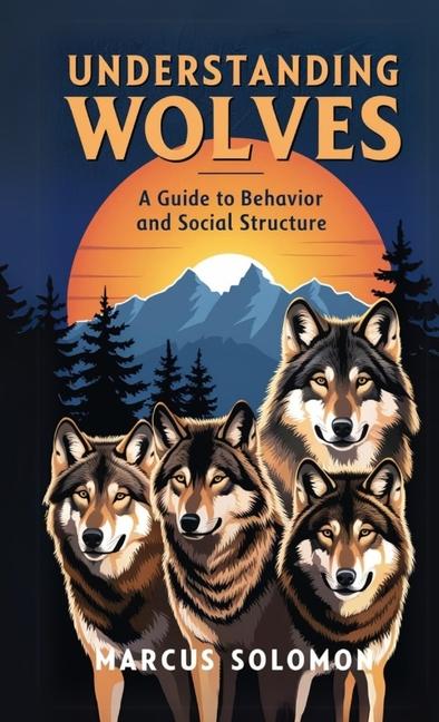 Buch Understanding Wolves Marcus Solomon