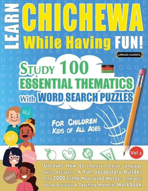 Kniha Learn Chichewa While Having Fun! - For Children LINGUAS CLASSICS