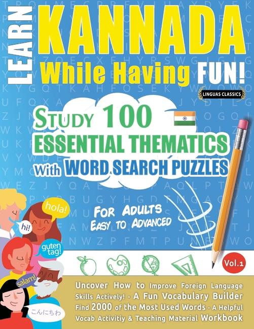 Kniha Learn Kannada While Having Fun! - For Adults LINGUAS CLASSICS