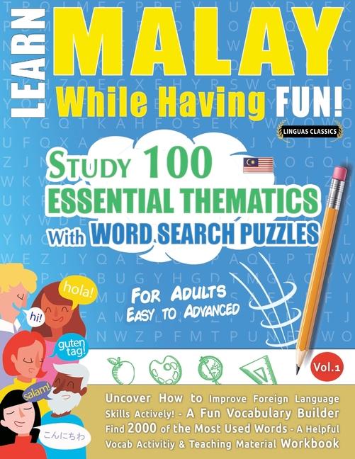 Kniha Learn Malay While Having Fun! - For Adults LINGUAS CLASSICS