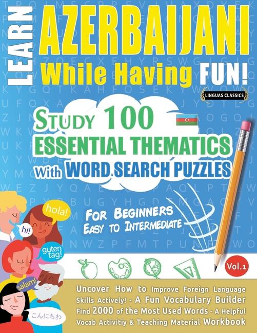 Kniha Learn Azerbaijani While Having Fun! - For Beginners LINGUAS CLASSICS