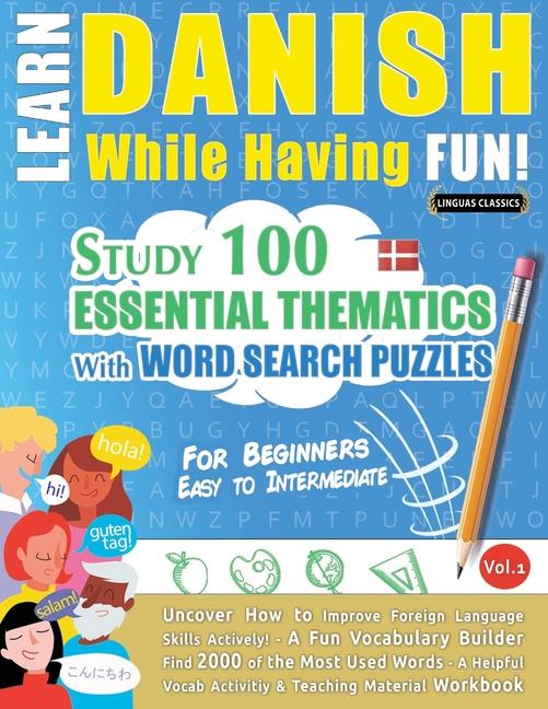 Kniha Learn Danish While Having Fun! - For Beginners LINGUAS CLASSICS