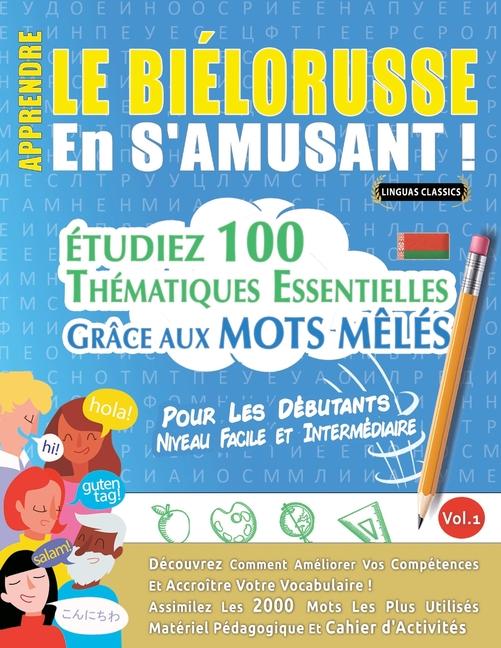 Kniha Apprendre Le Biélorusse En s'Amusant - Pour Les Débutants LINGUAS CLASSICS