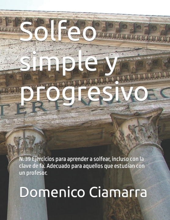 Kniha Solfeo simple y progresivo Domenico Ciamarra