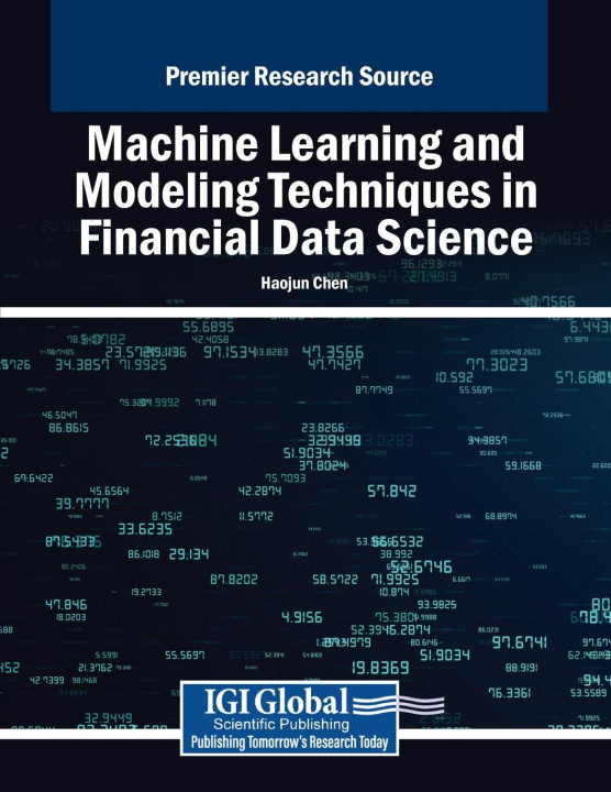 Boek Machine Learning and Modeling Techniques in Financial Data Science Haojun Chen