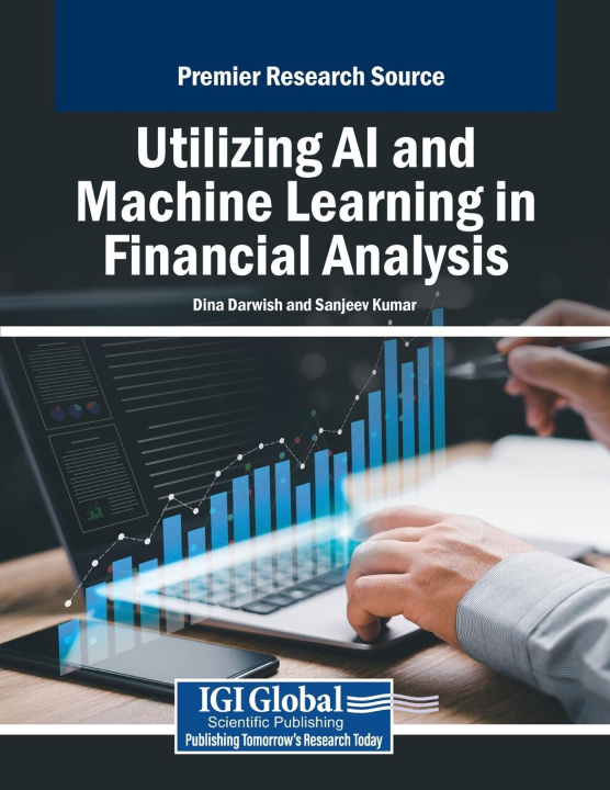 Book Utilizing AI and Machine Learning in Financial Analysis Sanjeev Kumar