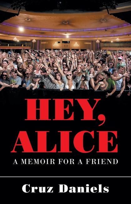 Kniha Hey, Alice Cruz Daniels