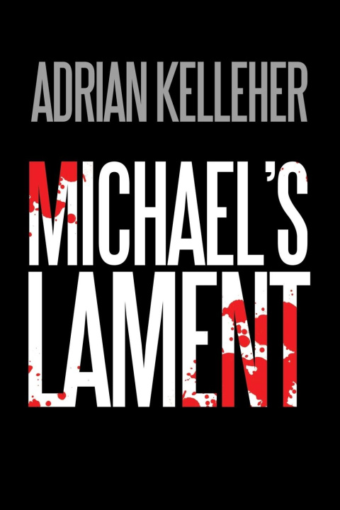 Knjiga Michael's lament Adrian Kelleher