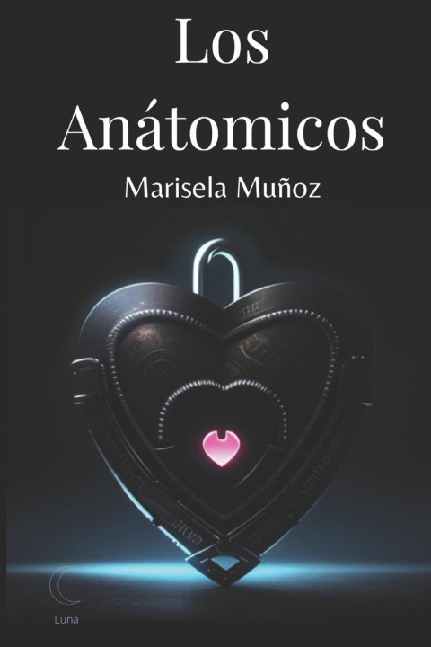 Kniha Los Anatómicos Marisela Muñoz