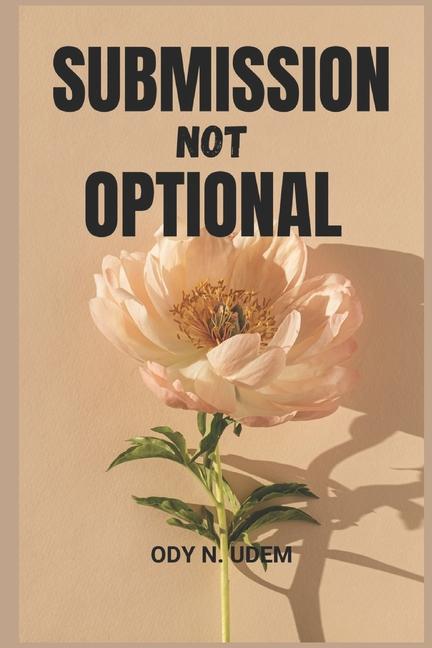 Knjiga submission not optional Ody N. Udem