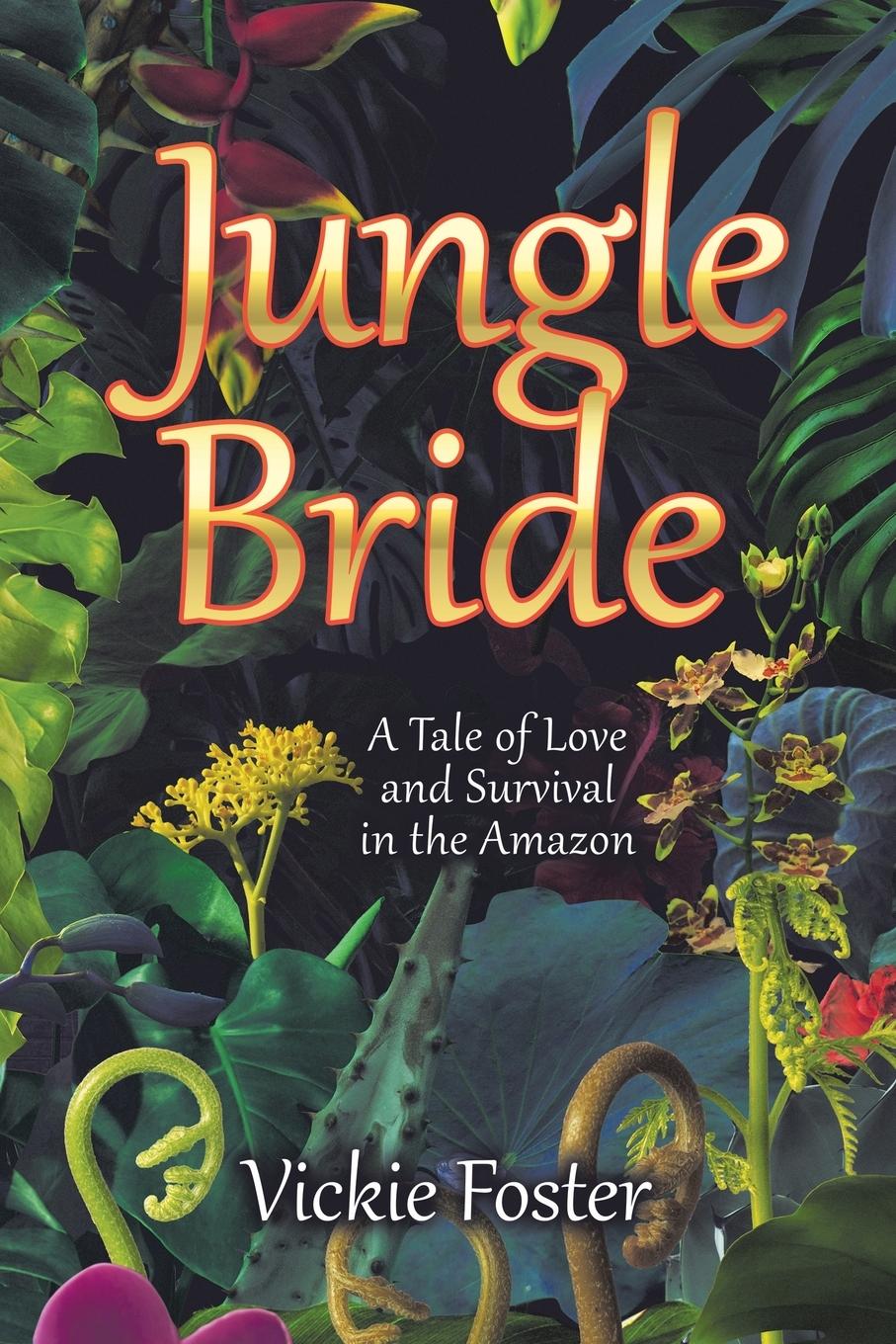 Kniha Jungle Bride Vickie Foster