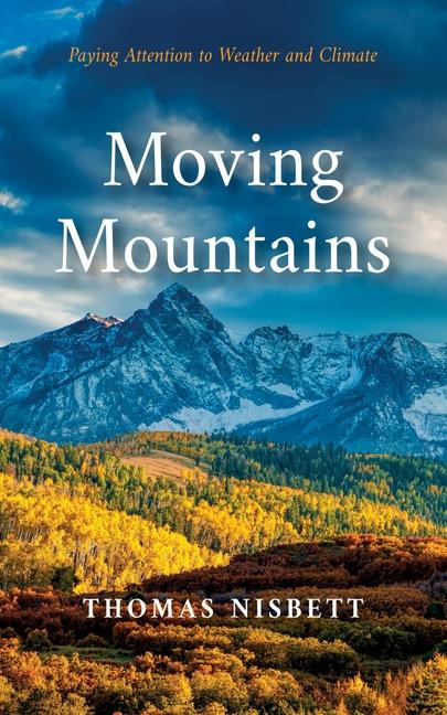 Knjiga Moving Mountains Thomas Nisbett