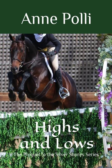 Knjiga Highs and Lows Anne Polli