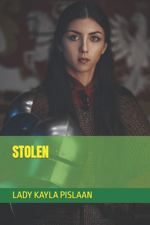 Knjiga Stolen LADY KAYLA PISLAAN