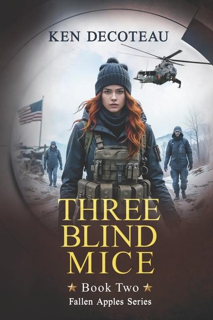 Book Three Blind Mice Ken Decoteau
