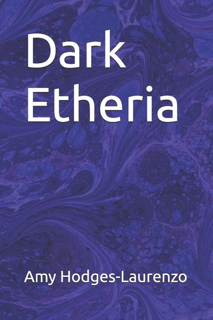 Kniha Dark Etheria Amy Hodges-Laurenzo